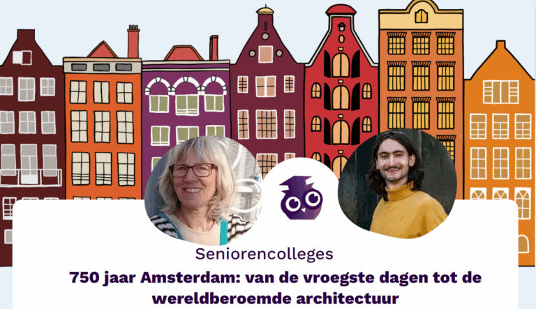 Vier 750 jaar Amsterdam met seniorencolleges over de geschiedenis van Amsterdam